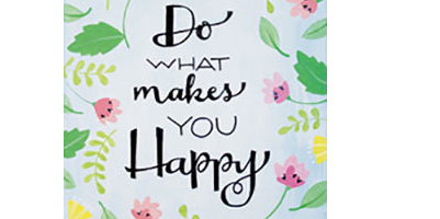 Paint & Sip - Do What Makes You Happy